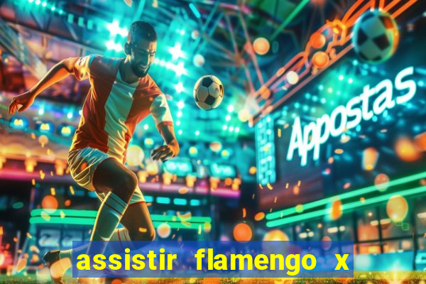 assistir flamengo x bahia multicanais